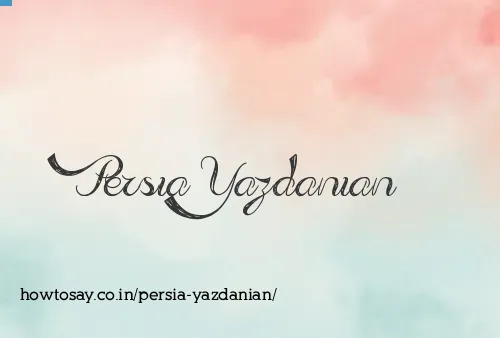Persia Yazdanian