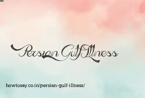 Persian Gulf Illness