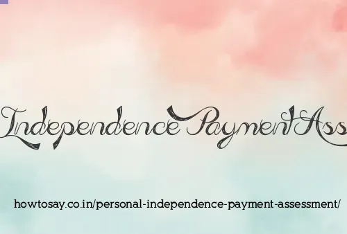 Personal Independence Payment Assessment