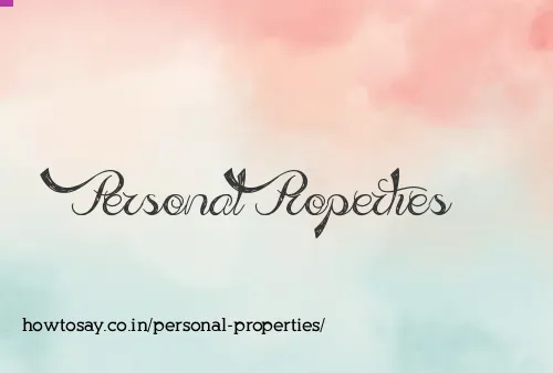 Personal Properties