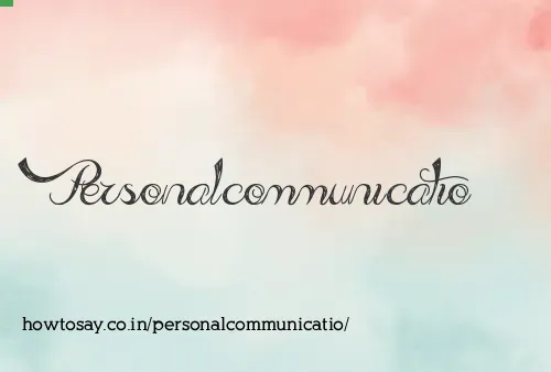 Personalcommunicatio