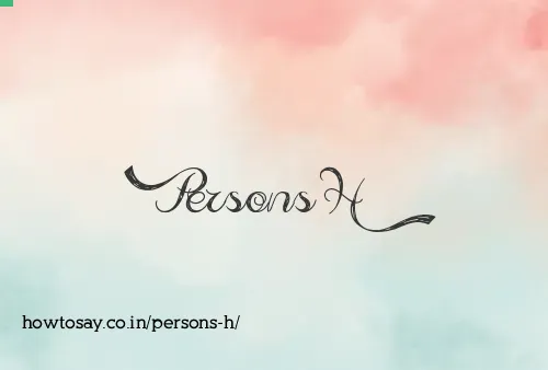 Persons H