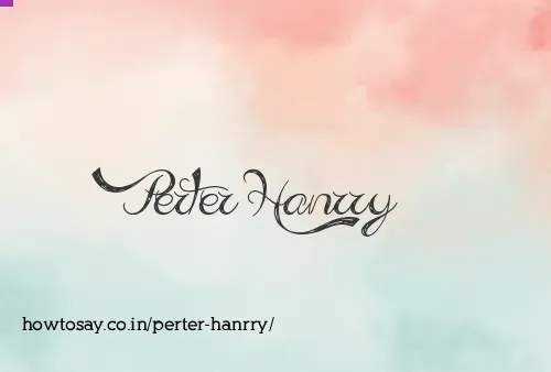 Perter Hanrry