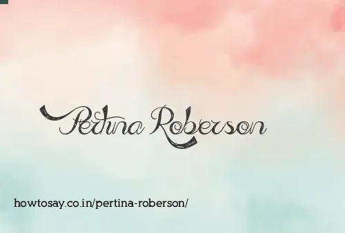 Pertina Roberson