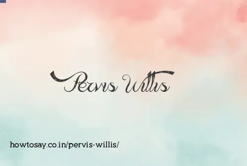 Pervis Willis
