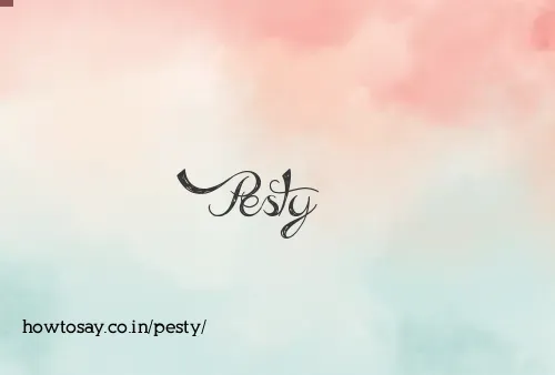 Pesty