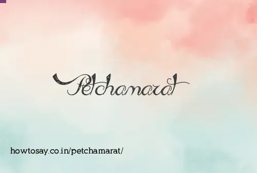 Petchamarat