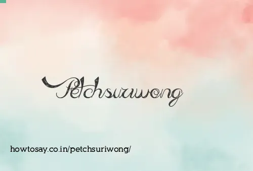 Petchsuriwong