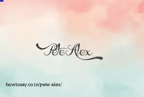 Pete Alex