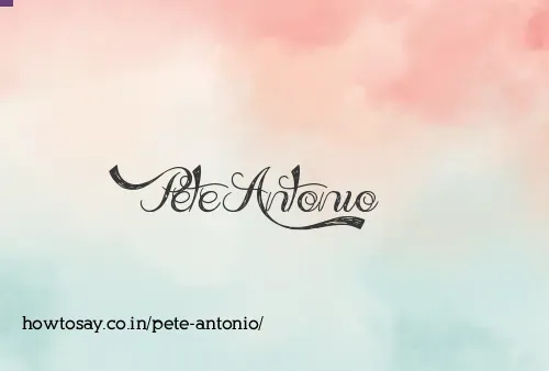 Pete Antonio