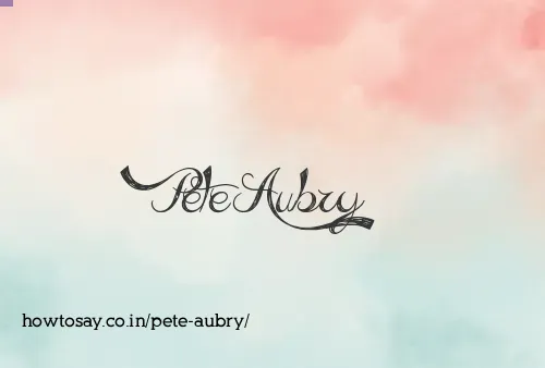 Pete Aubry