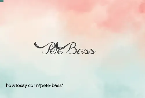 Pete Bass