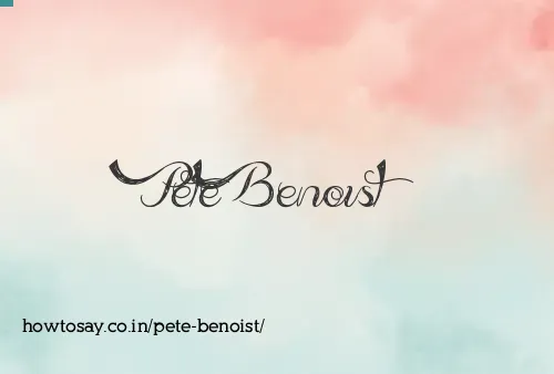 Pete Benoist