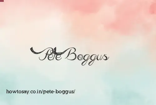 Pete Boggus