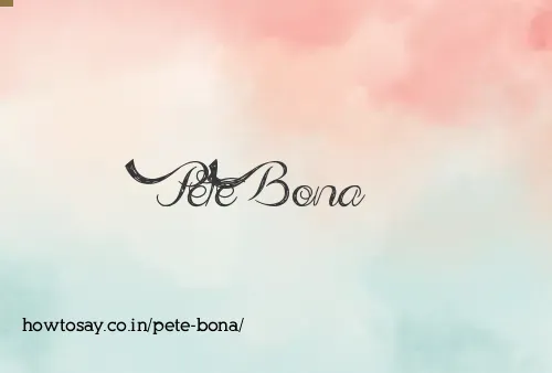 Pete Bona