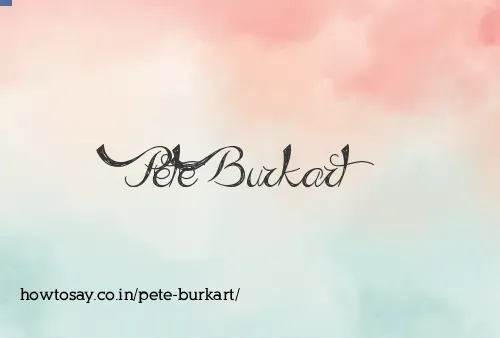 Pete Burkart