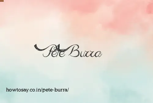 Pete Burra