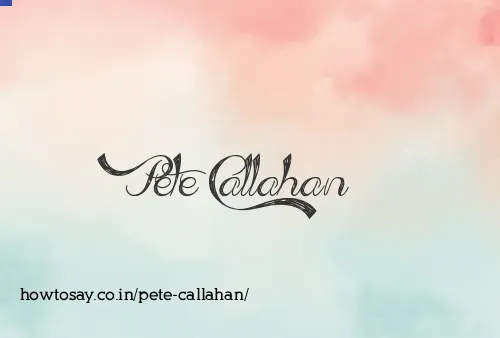Pete Callahan