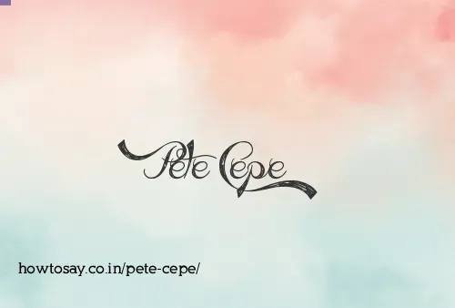 Pete Cepe