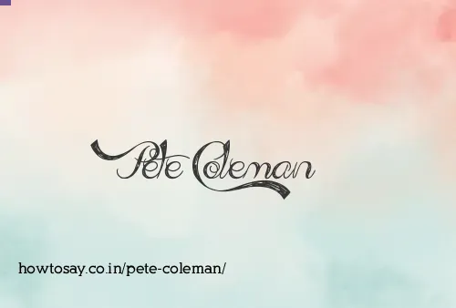 Pete Coleman