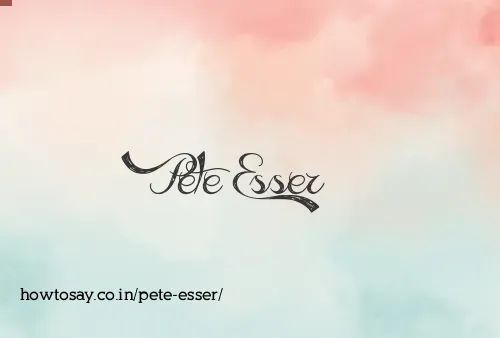 Pete Esser