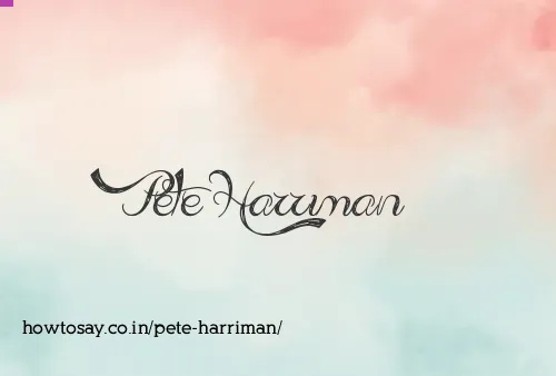 Pete Harriman