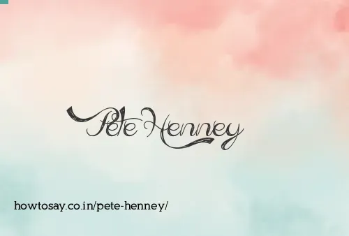 Pete Henney