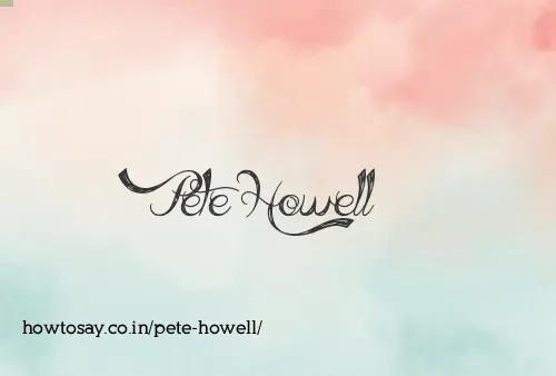 Pete Howell