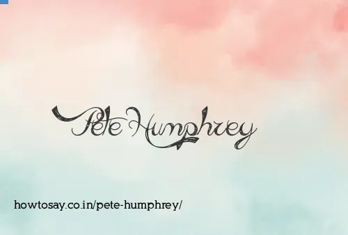 Pete Humphrey