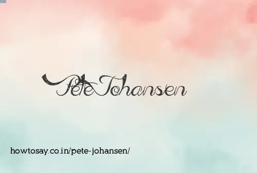 Pete Johansen