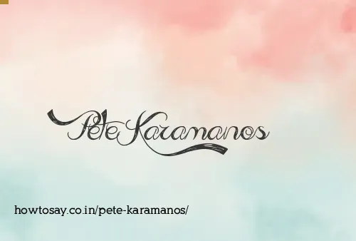 Pete Karamanos