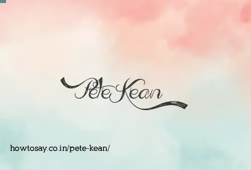 Pete Kean