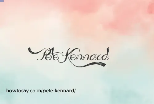 Pete Kennard