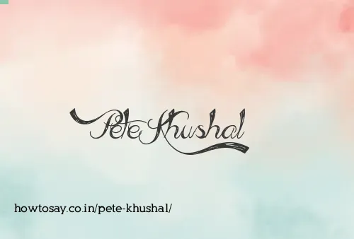 Pete Khushal
