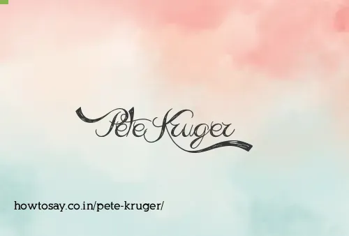 Pete Kruger