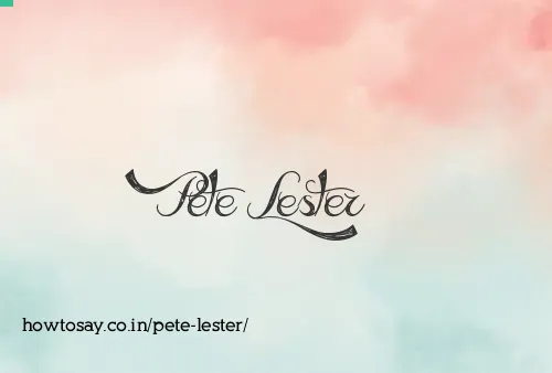 Pete Lester
