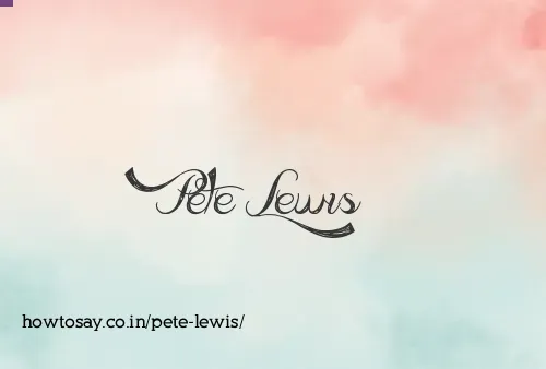 Pete Lewis