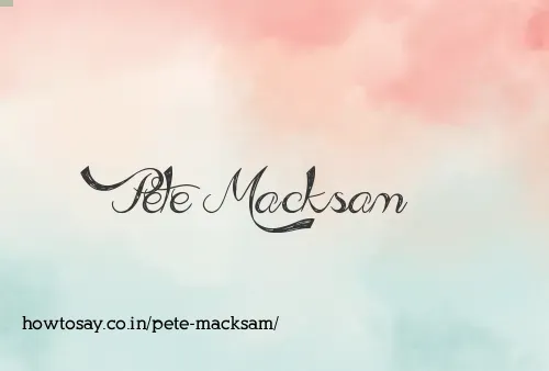 Pete Macksam