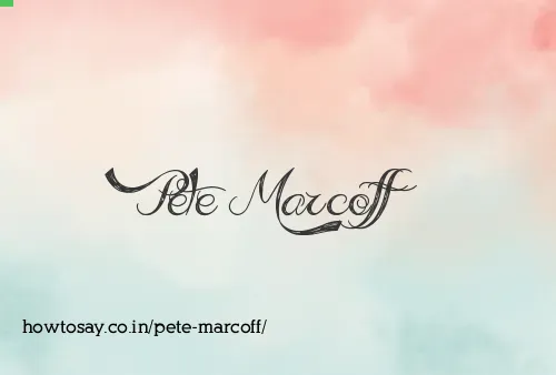 Pete Marcoff