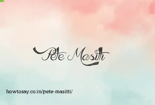 Pete Masitti
