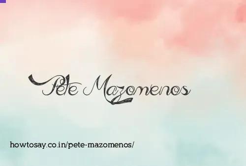Pete Mazomenos