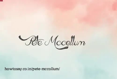 Pete Mccollum