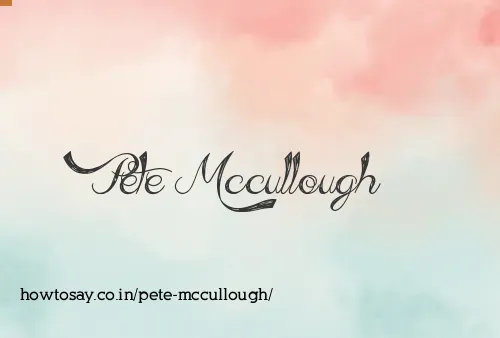 Pete Mccullough
