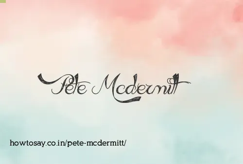 Pete Mcdermitt