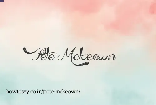 Pete Mckeown