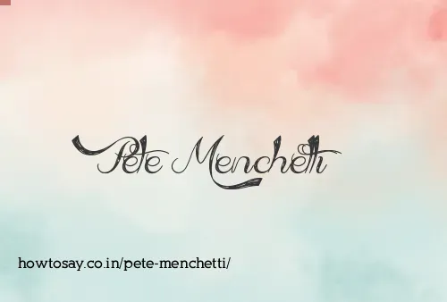 Pete Menchetti