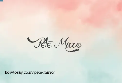 Pete Mirro