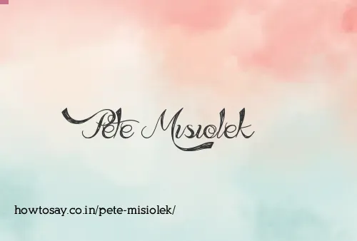 Pete Misiolek