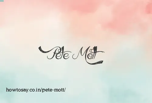 Pete Mott