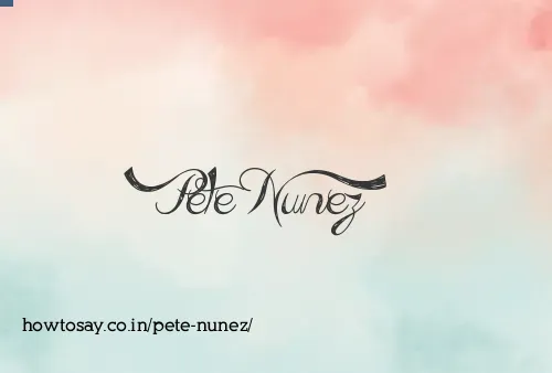Pete Nunez